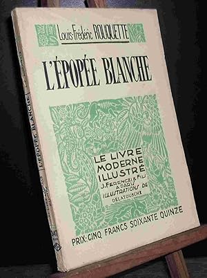 Bild des Verkufers fr L'EPOPEE BLANCHE zum Verkauf von Livres 113