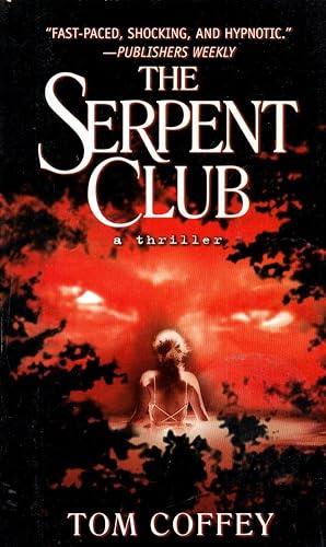 Bild des Verkufers fr The Serpent Club zum Verkauf von Kayleighbug Books, IOBA