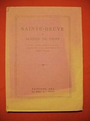 Image du vendeur pour Sainte-Beuve et Alfred de Vigny : lettres indites publies avec une introduction et des commentaires par Louis Gillet. mis en vente par Dj Jadis