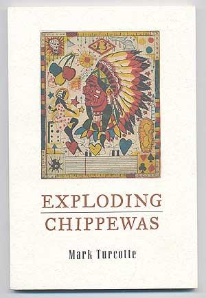 Seller image for Exploding Chippewas for sale by Between the Covers-Rare Books, Inc. ABAA