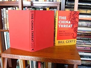 The China Threat: How the People's Republic Targets America
