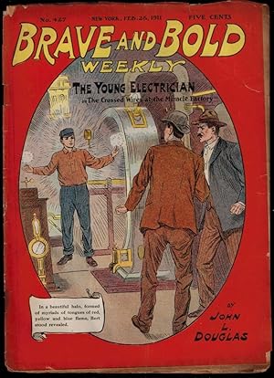 Bild des Verkufers fr THE YOUNG ELECTRICIAN; Or, The Crossed Wires at the Miracle Factory. By John L. Douglas. Brave and Bold Weekly No. 427. zum Verkauf von Thompson Rare Books - ABAC / ILAB