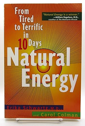 Imagen del vendedor de Natural Energy: From Tired to Terrific in 10 Days a la venta por Book Nook