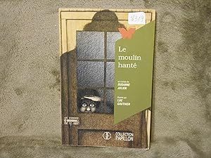 Seller image for Le Moulin Hante for sale by La Bouquinerie  Dd