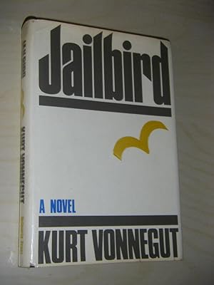 Seller image for Jailbird. A Novel for sale by Versandantiquariat Rainer Kocherscheidt