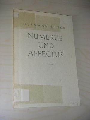Bild des Verkufers fr Numerus und Affectus. Studien zur Musikgeschichte zum Verkauf von Versandantiquariat Rainer Kocherscheidt