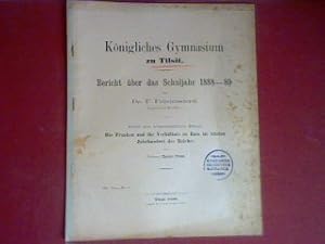 Bild des Verkufers fr Bericht ber das Schuljahr 1888 - 1889 des knigl. Gymnasiums zu Tilsit 1889 (Prog.Nr. 17). zum Verkauf von books4less (Versandantiquariat Petra Gros GmbH & Co. KG)