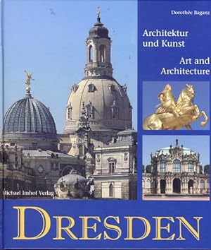 Seller image for Dresden. Architektur und Kunst. for sale by Fundus-Online GbR Borkert Schwarz Zerfa