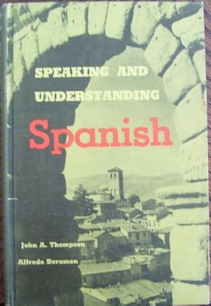 Speaking and Understanding Spanish