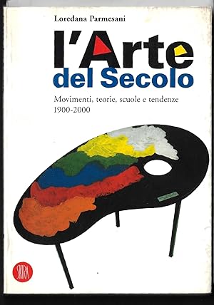 Immagine del venditore per L'ARTE DEL SECOLO - MOVIMENTI, TEORIE, SCUOLE E TENDENZE venduto da ART...on paper - 20th Century Art Books