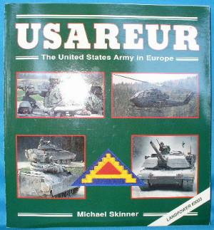 USAREUR: The United States Army In Europe