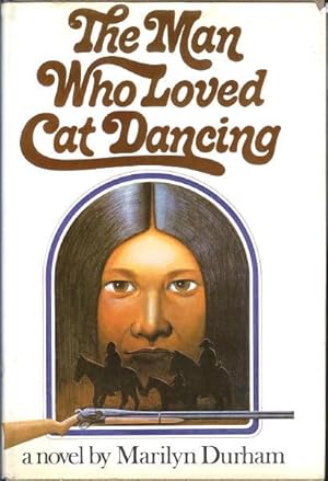 Seller image for The Man Who Loved Cat Dancing for sale by John McCormick