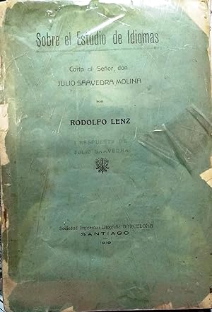 Bild des Verkufers fr Sobre el estudio de idiomas. Carta al seor don Julio Saavedra Molina zum Verkauf von Librera Monte Sarmiento