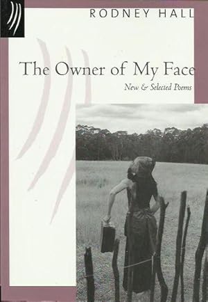 Immagine del venditore per The Owner of My Face: New & Selected Poems venduto da Fine Print Books (ABA)
