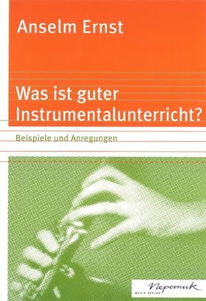 Bild des Verkufers fr Was ist guter Instrumentalunterricht? : Beispiele und Anregungen zum Verkauf von AHA-BUCH GmbH