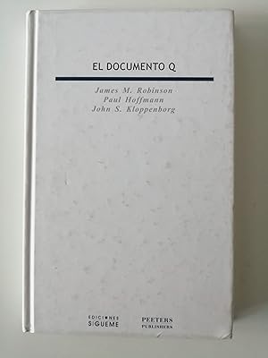 Image du vendeur pour El documento Q en griego y en espaol : con paralelos del evangelio de Marcos y del evangelio de Toms mis en vente par Perolibros S.L.