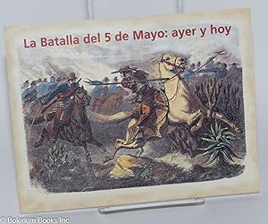 Imagen del vendedor de La Batalla del 5 de Mayo: ayer y hoy a la venta por Bolerium Books Inc.