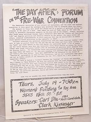 The Day After: forum on the pre-war convention [handbill]