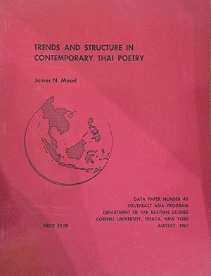 Bild des Verkufers fr Trends and structure in contemporary Thai poetry : with translations and bibliography (Cornell University. Department of Far Eastern Studies. Southeast Asia Program. Data paper, no. 43) zum Verkauf von Joseph Burridge Books