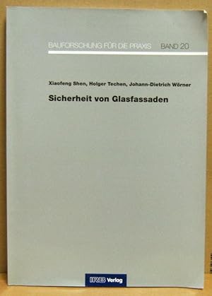 Bild des Verkufers fr Sicherheit von Glasfassaden. (Bauforschung fr die Praxis, Band 20) zum Verkauf von Nicoline Thieme