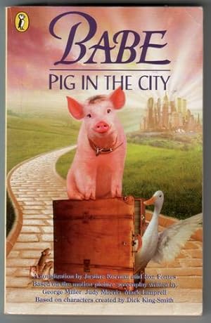 Seller image for Babe: Pig in the City for sale by The Children's Bookshop