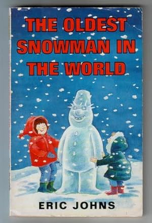 Seller image for The Oldest Snowman in the World for sale by The Children's Bookshop