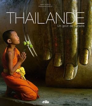 Thaïlande : Un goût de paradis