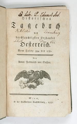 Imagen del vendedor de Historisches Tagebuch des durchlauchtigsten Erzhauses Oesterreich. Vom Jahre 994 bis 1780. a la venta por Antiquariat INLIBRIS Gilhofer Nfg. GmbH