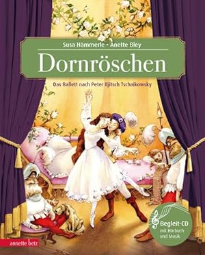 Seller image for Dornrschen : Mrchenballett nach P. I. Tschaikowsky for sale by AHA-BUCH GmbH