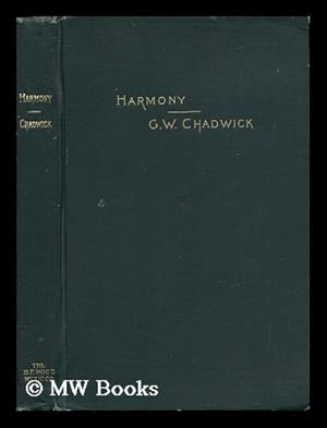 Seller image for Harmony : a Course of Study / by G. W. Chadwick for sale by MW Books Ltd.