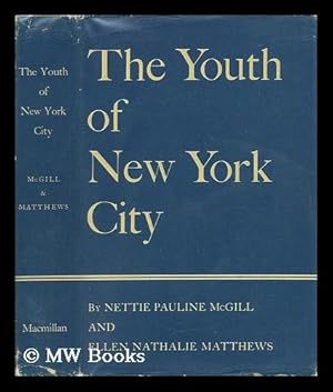 Bild des Verkufers fr The Youth of New York City zum Verkauf von MW Books Ltd.