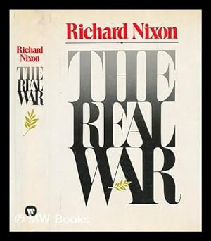 Bild des Verkufers fr The Real War / Richard Nixon zum Verkauf von MW Books Ltd.