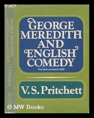 Bild des Verkufers fr George Meredith and English Comedy [By] V. S. Pritchett zum Verkauf von MW Books Ltd.