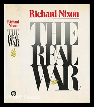 Bild des Verkufers fr The Real War / Richard Nixon zum Verkauf von MW Books