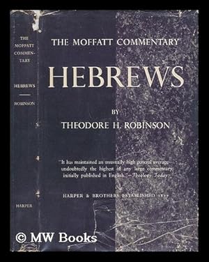 Seller image for The Epistle to the Hebrews / by Theodore H. Robinson for sale by MW Books