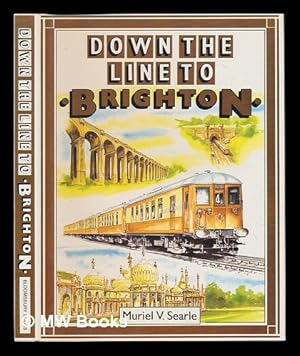 Imagen del vendedor de Down the Line to Brighton a la venta por MW Books