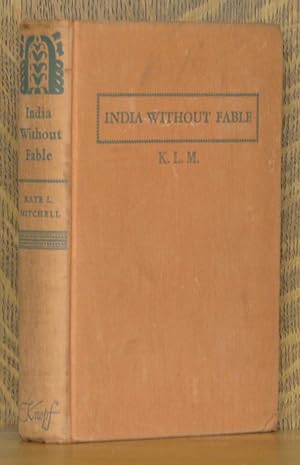 Seller image for INDIA WITHOUT FABLE, A 1942 SURVEY for sale by Andre Strong Bookseller
