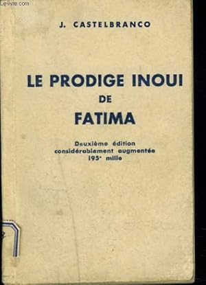 Bild des Verkufers fr LE PRODIGE INOU DE FATIMA zum Verkauf von Le-Livre