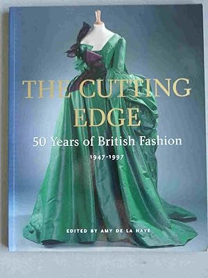 The Cutting Edge - 50 Years of British Fashion