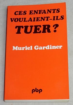 Bild des Verkufers fr CES ENFANTS VOULAIENT-ILS TUER ? zum Verkauf von LE BOUQUINISTE