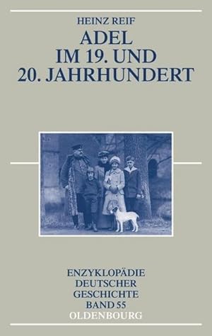 Bild des Verkufers fr Adel im 19. und 20. Jahrhundert zum Verkauf von AHA-BUCH GmbH