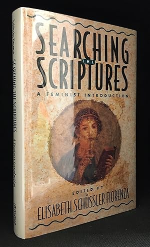 Bild des Verk�ufers f�r Searching the Scriptures Volume One: A Feminist Introduction zum Verkauf von Burton Lysecki Books, ABAC/ILAB