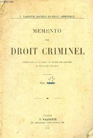 Seller image for MEMENTO DE DROIT CRIMINEL - PERMETTANT AU CANDIDAT DE REVOIR LES MATIERES LA VEILLE DE L'EXAMEN. for sale by Le-Livre