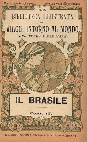 Biblioteca illustrata dei Viaggi Intorno al mondo per terra e per mare. N. 27 Il Brasile