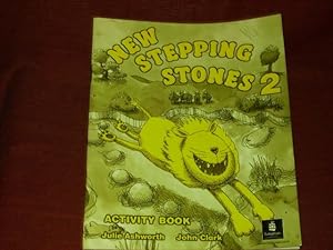 Imagen del vendedor de New Stepping Stones 2. Activity Book: Activity Book - Global No. 2. a la venta por Der-Philo-soph