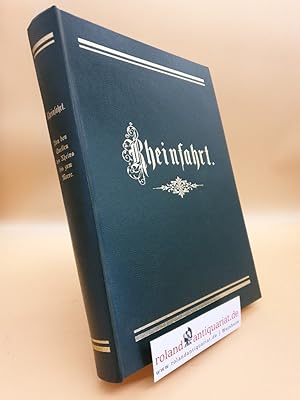 Rheinfahrt : Von den Quellen des Rheins bis zum Meere ; Schilderungen. von Karl Stieler ; H. Wach...