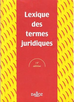 Seller image for Lexique Des Termes Juridiques for sale by Au vert paradis du livre