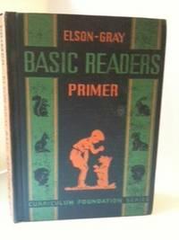 Bild des Verkufers fr Elson-Gray Basic Readers Primer zum Verkauf von WellRead Books A.B.A.A.