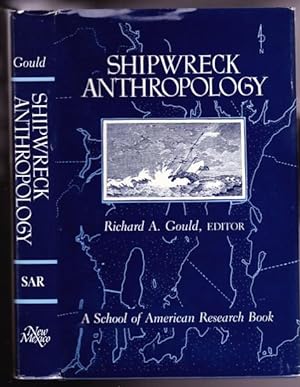 Imagen del vendedor de Shipwreck Anthropology: A School of American Research Book a la venta por Nessa Books