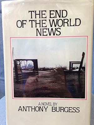 Seller image for The End of the World News: An Entertainment *SIGNED* for sale by Bryn Mawr Bookstore